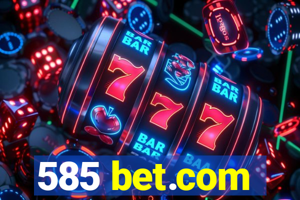 585 bet.com